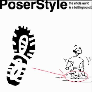 PoserStyle: the whole world is a battlegroundz